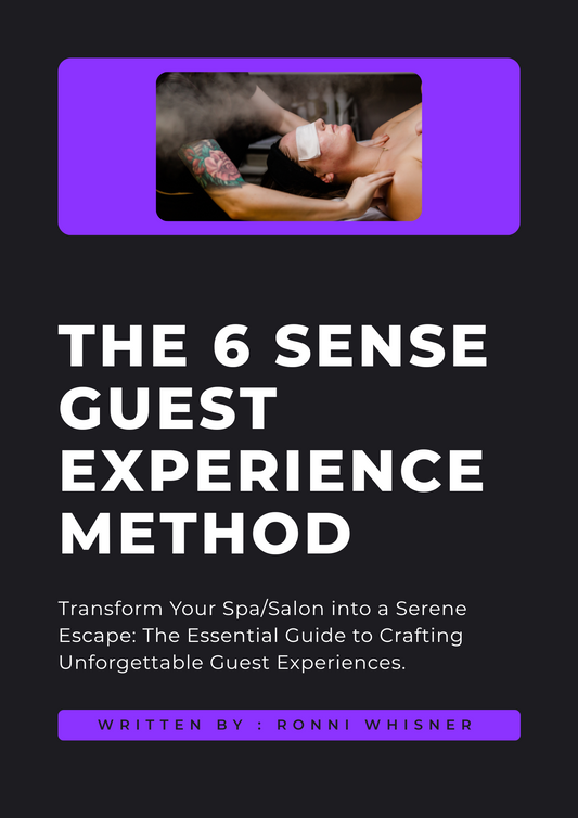 The 6 Senses of Guest Experience: How to Create a Spa Visit Clients Never Forget